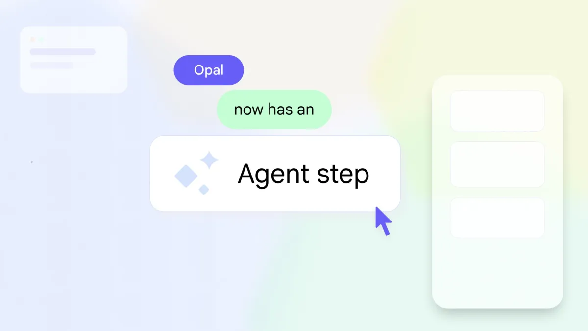Google Opalに新たなAIエージェント機能追加：テキストプロンプトで自動化ワークフローをワンクリック作成