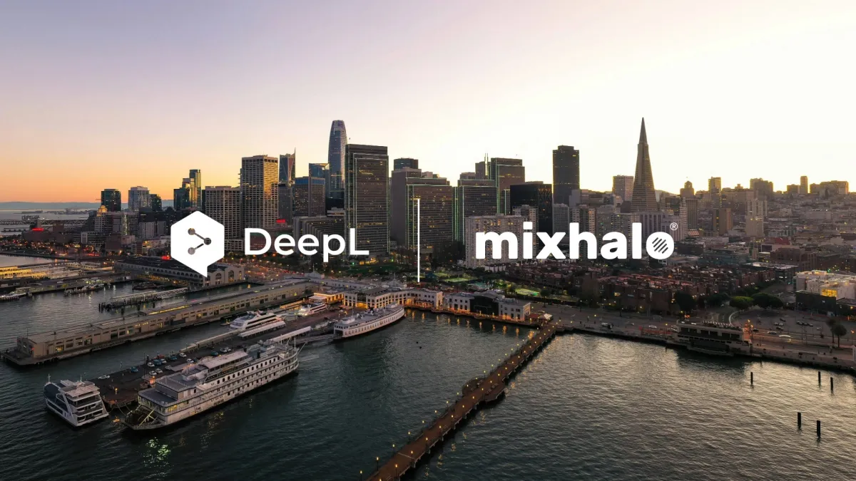 DeepLがMixhaloを買収、ライブイベント向けリアルタイム翻訳とサンフランシスコ拠点を強化