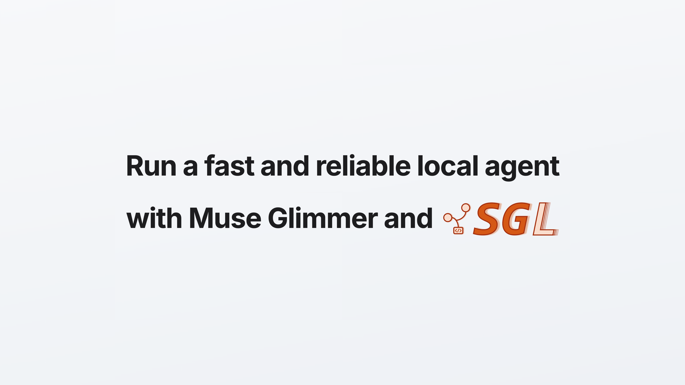 SGLangがMuse GlimmerのDay-0サポートを実現、ローカルAgentic推論を最適化