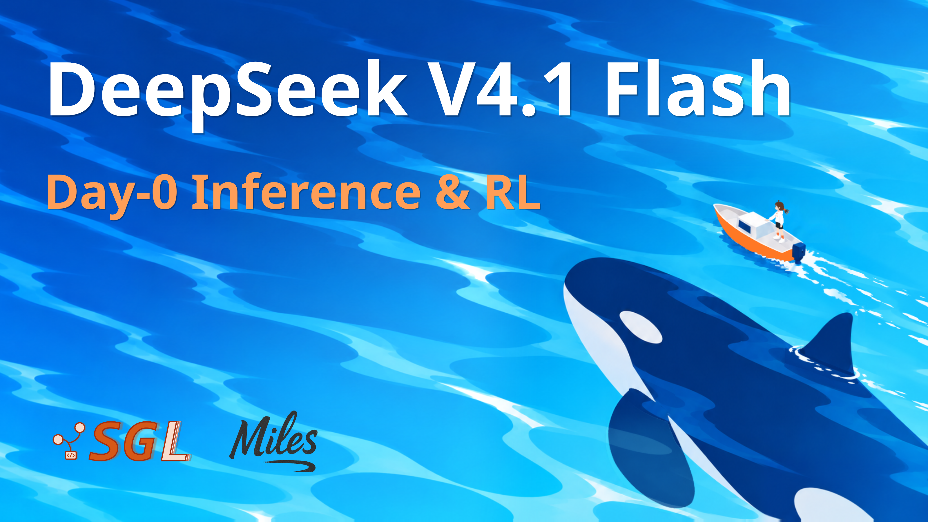 SGLangとMilesがDeepSeek-V4.1にDay-0サポートを提供